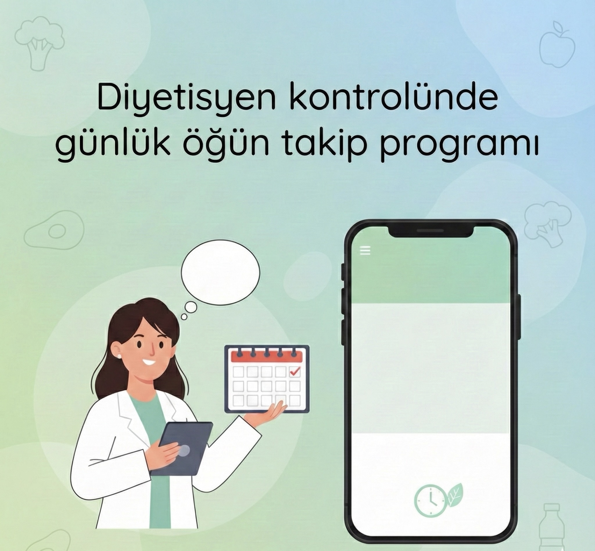 DİYETİSYEN EŞLİĞİNDE ÖĞÜN TAKİBİ